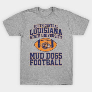 South Central Louisiana State University Mud Dogs Football (Variant) T-Shirt